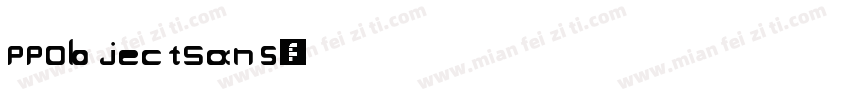 PPOb jectSans字体转换